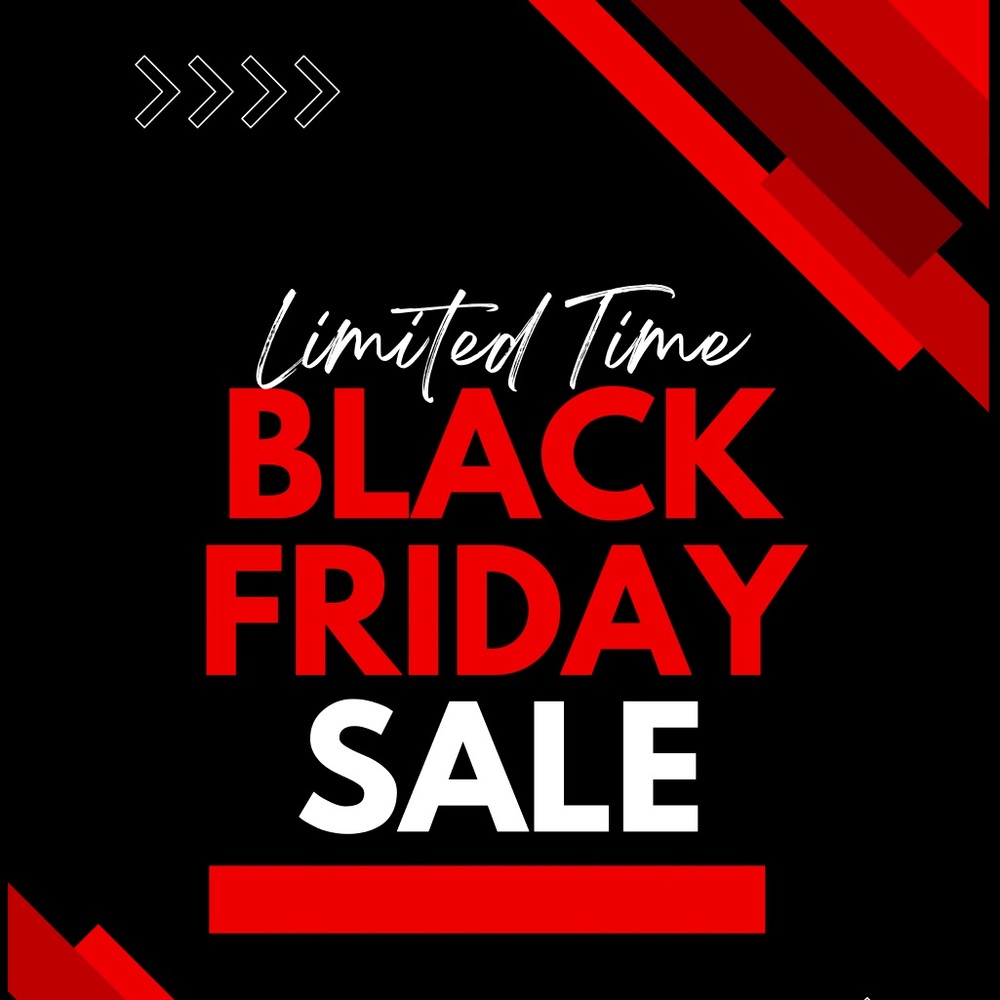 Black Friday Deals!!! Starts 11/28-11-30